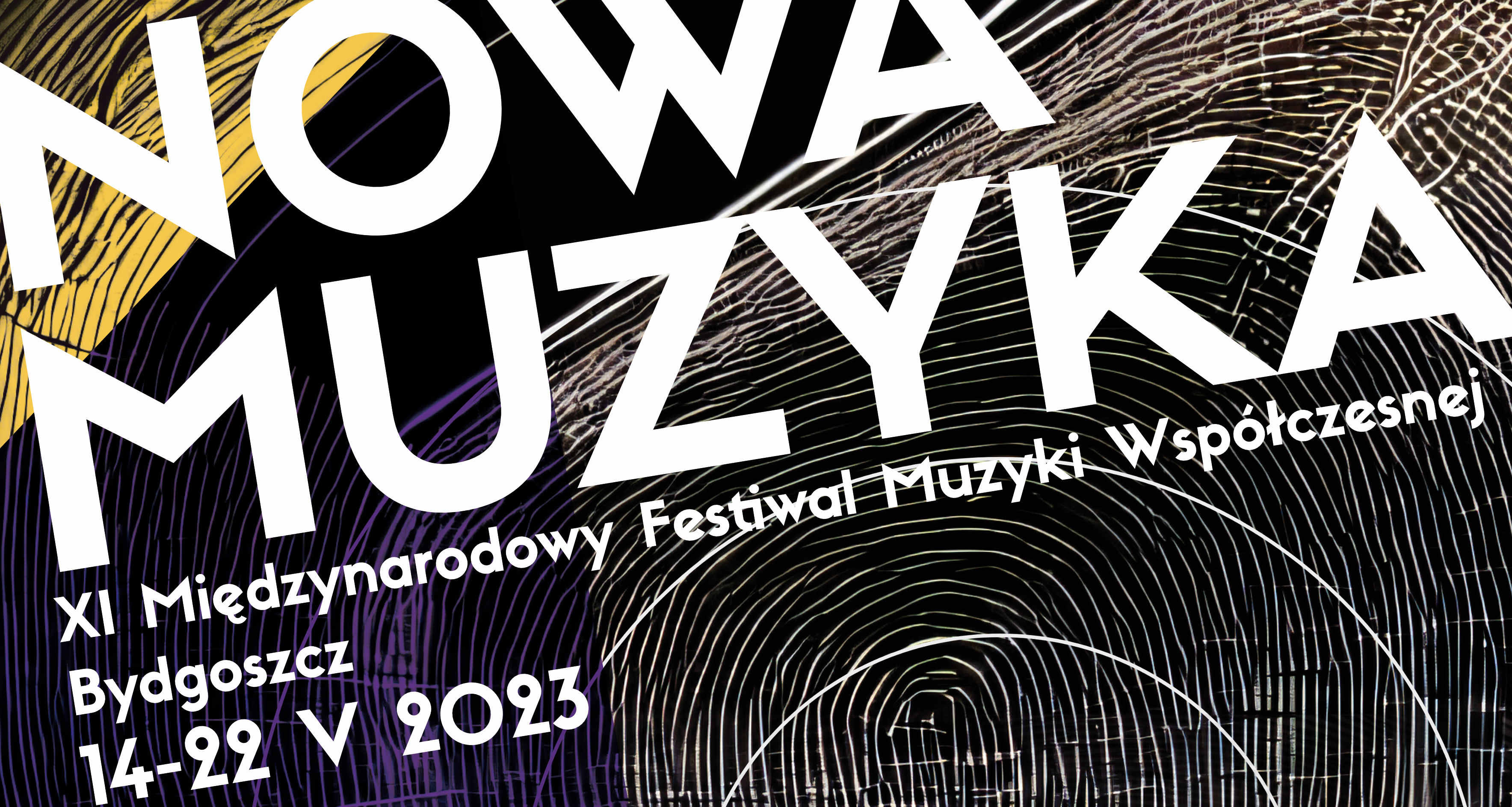 Baner XI Festiwalu NOWA MUZYKA 2023